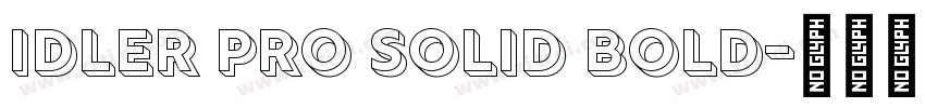 Idler Pro Solid Bold字体转换